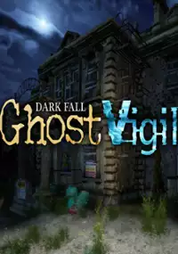 Plakat gry Dark Fall: Ghost Vigil