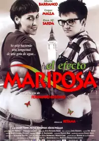 Plakat filmu El Efecto mariposa