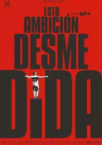 Plakat filmu Esta ambición desmedida