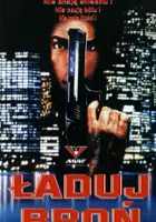 plakat filmu Ładuj broń