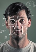 plakat filmu Bad Dad