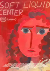 Plakat filmu Soft Liquid Center