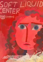 plakat filmu Soft Liquid Center