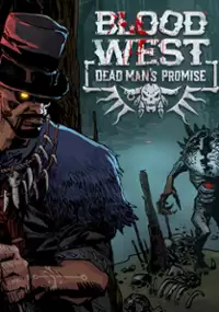 Plakat gry Blood West: Dead Man’s Promise