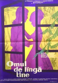 Plakat filmu Omul de lînga tine