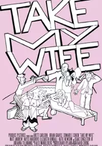 Plakat filmu Take My Wife