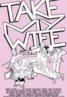 David Y. Chung / Take My Wife