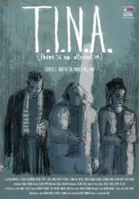Plakat filmu T.I.N.A.