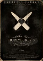 plakat filmu When the Hurlyburly's Done