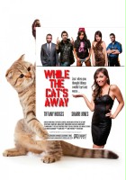 plakat filmu While the Cat's Away