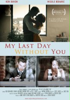 plakat filmu My Last Day Without You
