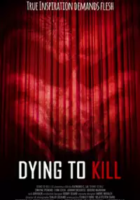 Plakat filmu Dying to Kill