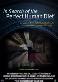 Plakat filmu In Search of the Perfect Human Diet