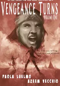 Plakat filmu Vengeance Turns: Volume One