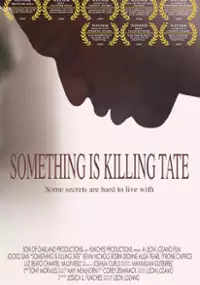Plakat filmu Something Is Killing Tate