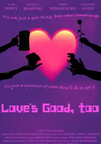 Plakat filmu Love's Good, too