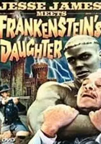 Plakat filmu Jesse James poznaje córkę Frankensteina