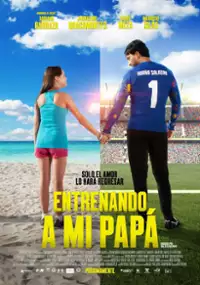 Plakat filmu Entrenando a mi papá