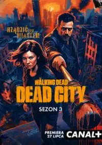 Plakat serialu The Walking Dead: Dead City