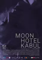 plakat filmu Moon Hotel Kabul