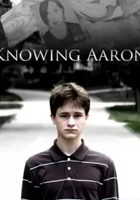 Plakat filmu Knowing Aaron