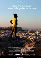 plakat filmuNuestra vida como niños refugiados en Europa