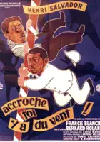 plakat filmu Accroche-toi, y'a du vent!