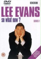 plakat filmu Lee Evans: So what now?