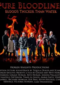 Plakat filmu Pure Bloodlines: Blood's Thicker Than Water