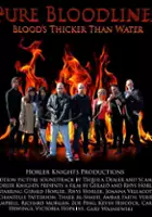 plakat filmu Pure Bloodlines: Blood's Thicker Than Water