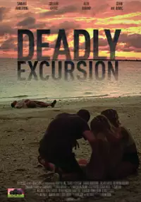 Plakat filmu Deadly Excursion
