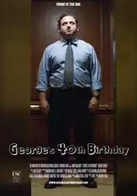 Plakat filmu George's 40th Birthday