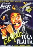 plakat filmu Bartolo toca la flauta