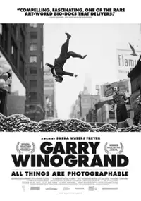 Plakat filmu Garry Winogrand: All Things are Photographable