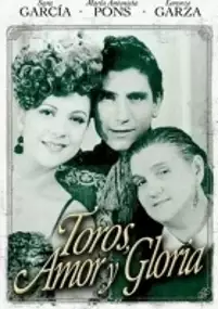 Plakat filmu Toros, amor y gloria