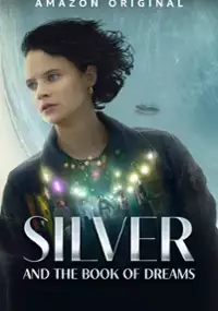 Plakat filmu Silver. Księga snów