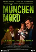 plakat filmu M&uuml;nchen Mord - Das Kamel und die Blume