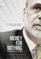 plakat filmu Money for Nothing: Inside the Federal Reserve
