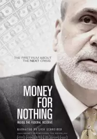 Plakat filmu Money for Nothing: Inside the Federal Reserve