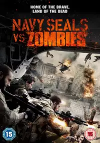 Plakat filmu Navy Seals kontra zombie