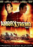 plakat filmu Amor xtremo