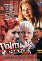 plakat filmu Volim te najvise na svetu