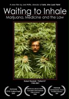 plakat filmu Waiting to Inhale: Marijuana, Medicine and the Law