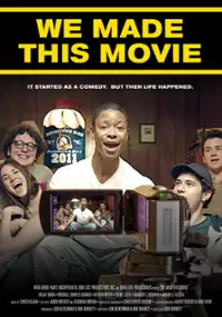 Plakat filmu We Made This Movie