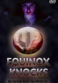 Plakat filmu Equinox Knocks