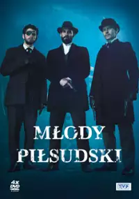 Plakat serialu Młody Piłsudski