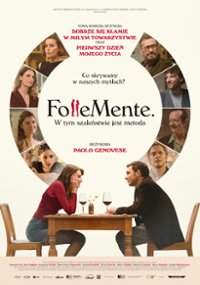 Follemente. W tym szaleństwie jest metoda