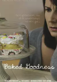Plakat filmu Baked Goodness