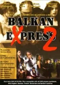 Plakat filmu Balkan ekspres 2