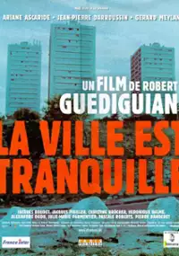 Plakat filmu La ville est tranquille